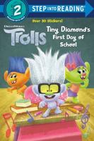 Tiny Diamond's First Day of School (DreamWorks Trolls). Step Into Reading(R)(Step 2)