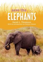 Save the ... Elephants