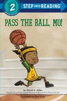 Pass the Ball, Mo! Step Into Reading(R)(Step 2)