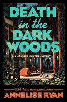 Death in the Dark Woods