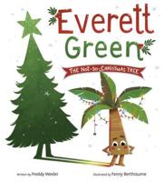 Everett Green: The Not-So-Christmas Tree
