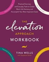 Elevation Approach Workbook, The