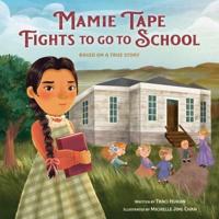 Mamie Tape Fights to Go to School