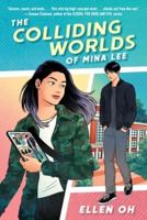 Colliding Worlds of Mina Lee, The