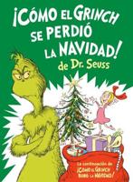 ãCómo El Grinch Se Perdió La Navidad! (How the Grinch Lost Christmas Spanish Edition)