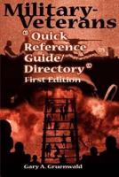 Military-Veterans "Quick Reference Guide/Directory"