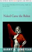 Naked Came the Robot