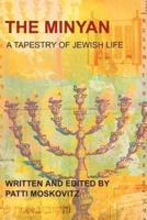The Minyan:A Tapestry of Jewish Life
