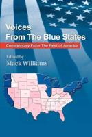 Voices From The Blue States:Commentary From The Rest of America