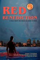 RED BENEDICTION:A Tale From the Book of Dark Memory