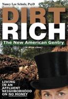 Dirt Rich:The New American Gentry