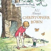 All about Christopher Robin