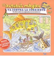 Autobus Magico Va Contra LA Corriente/About Salmon Migration