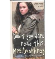 Don't You Dare Read This, Mrs Dunphrey