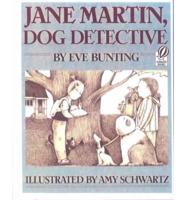 Jane Martin, Dog Detective