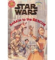 Anakin to the Rescue