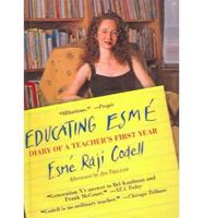Educating Esme: Diary of a Teacher&#39;s First Year