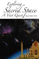 Exploring Sacred Space
