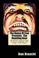 The House of Fear Presents