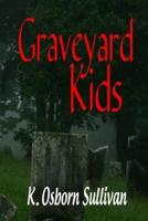 Graveyard Kids