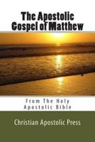 The Apostolic Gospel of Matthew