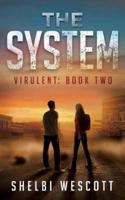 The System (Virulent