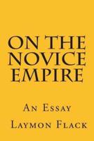 On the Novice Empire