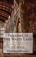 Paradise in the Waste Land