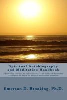 Spiritual Autobiography and Meditation Handbook