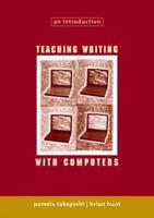 Teaching Writing With Computers