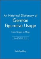 An Historical Dictionary of German Figurative Usage