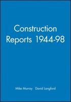 Construction Reports 1944-98