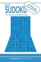 Evil Sudoku:: The Riddles of Mathematics