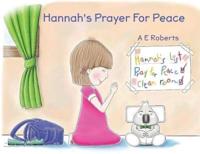 Hannah's Prayer For Peace: Peaceseekers' Global Message.