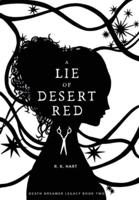 A Lie of Desert Red