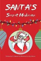 Santa's Secret Medicine