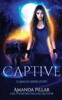 Captive: A Graced Story