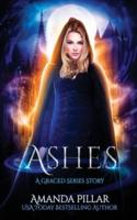 Ashes: A Graced Story