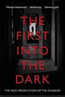 The First Into the Dark
