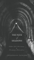 The Path of Shadows: Chthonic Gods, Oneiromancy, Necromancy in Ancient Greece