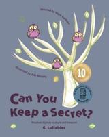 Can You Keep a Secret? 6: Lullabies