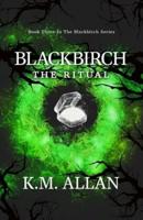 Blackbirch: The Ritual