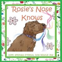 Rosie's Nose Knows