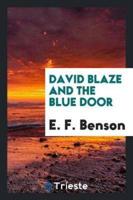 David Blaze and the blue door