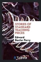Stories of Standard Teaching Pieces
