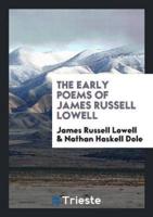 The Early Poems of James Russell Lowell