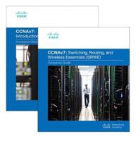 CCNAv7 Introduction to Networks Companion Guide + Switching, Routing, and Wireless Essentials Companion Guide (CCNAv7)