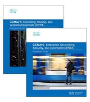 Enterprise Networking, Security, and Automation Companion Guide (CCNAv7) + Switching, Routing, and Wireless Essentials Companion Guide (CCNAv7)