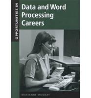 Opportunities in Data and Word Processing Careers
