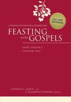 Feasting on the Gospels Volume 2 John